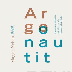 Argonautit by Maggie Nelson