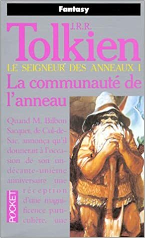 La Communauté de l'Anneau by J.R.R. Tolkien