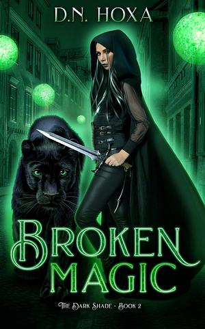 Broken Magic by D.N. Hoxa