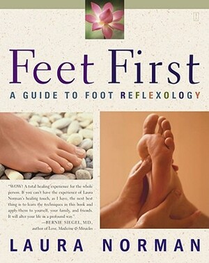 Feet First: Feet First by Laura Norman