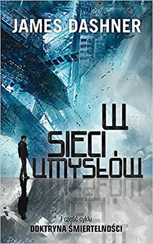 W sieci umysłów by James Dashner