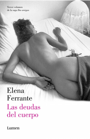 Las deudas del cuerpo by Elena Ferrante