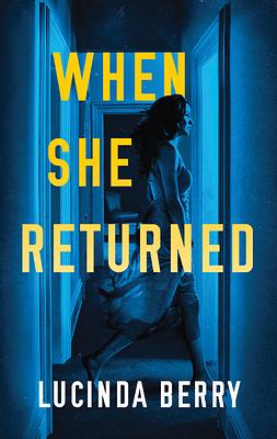 When She Returned by Lucinda Berry