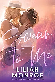 Swear to Me by Lilian Monroe