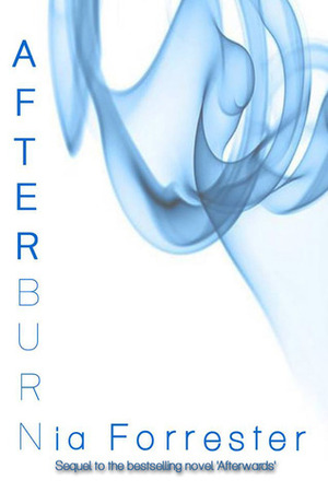 Afterburn by Nia Forrester