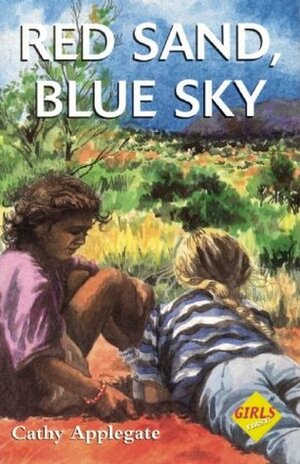 Red Sand, Blue Sky by Cathy Applegate