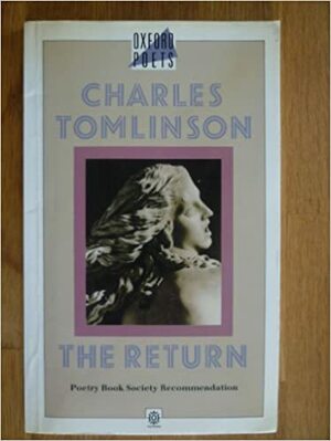 The Return by Charles Tomlinson