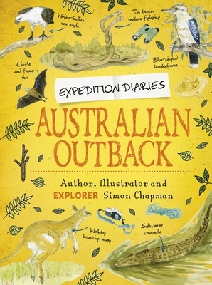 Expedition Diaries: Australian Outback by Simon Chapman