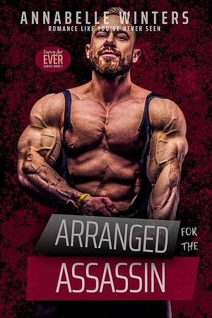 Arranged for the Assassin by Annabelle Winters