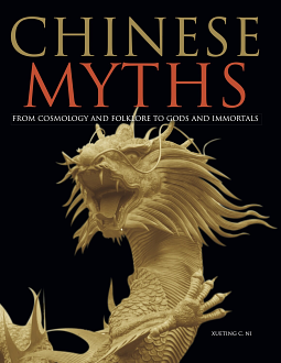 Chinese Myths by Xueting Christine Ni
