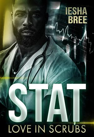 Stat by Iesha Bree