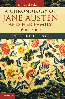 A Chronology of Jane Austen and Her Family: 1600-2000 by Deirdre Le Faye