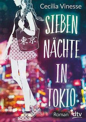 Sieben Nächte in Tokio by Cecilia Vinesse
