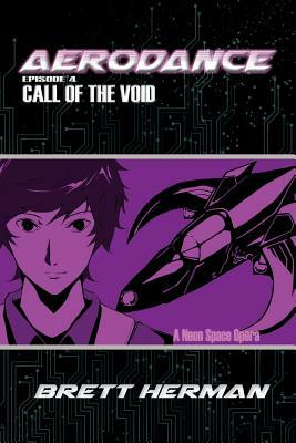 Aerodance: Call of the Void by Brett Herman