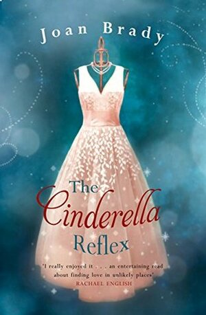 The Cinderella Reflex by Joan Brady