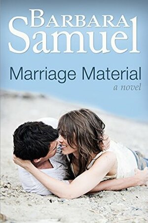 Marriage Material by Barbara Samuel, Ruth Wind