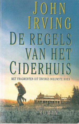 De regels van het ciderhuis by John Irving