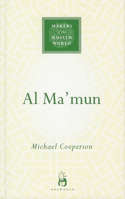 Al Ma'mun by Michael Cooperson