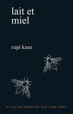 lait et miel by Rupi Kaur