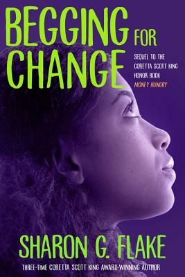 Begging for Change by Sharon G. Flake