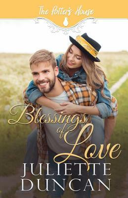 Blessings of Love by Juliette Duncan, Potter's House Books