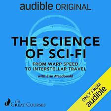 The Science of Sci-fi by Erin MacDonald