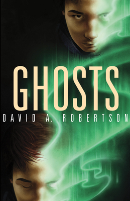 Ghosts, Volume 3 by David A. Robertson