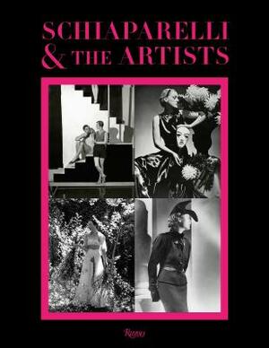 Schiaparelli and the Artists by Christian LaCroix, Suzy Menkes, André Leon Talley