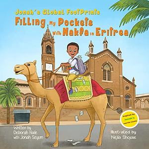Filling My Pockets With Nakfa in Eritrea by Deborah Haile
