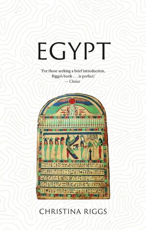 Egypt: Lost Civilizations by Christina Riggs