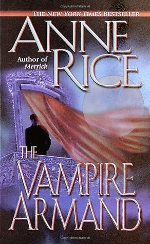 The Vampire Armand by Anne Rice