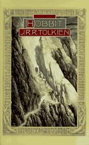 The Hobbit: or There and Back Again by J.R.R. Tolkien