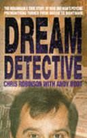 Dream Detective by Chris Robinson