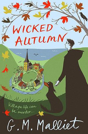 Wicked Autumn by G.M. Malliet