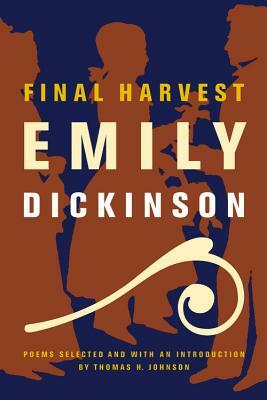Final Harvest: Poems by Emily Dickinson