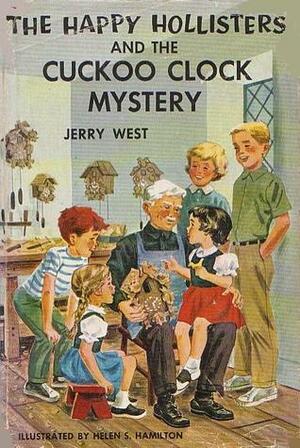 The Happy Hollisters and the Cuckoo Clock Mystery by Helen S. Hamilton, Jerry West, Andrew E. Svenson