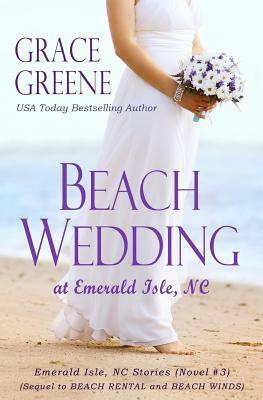 Beach Wedding: at Emerald Isle, NC by Grace Greene