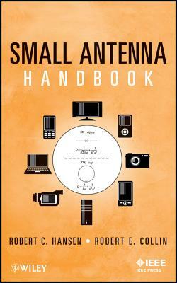 Small Antenna by Robert E. Collin, Robert C. Hansen