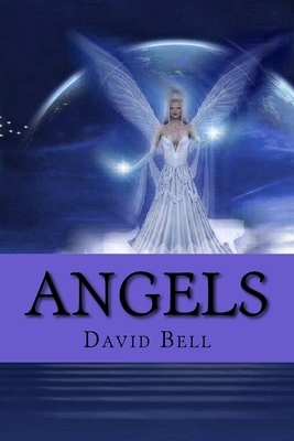 Angels by Tony Bell, David Bell