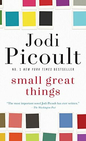 Small Great Things by Jodi Picoult