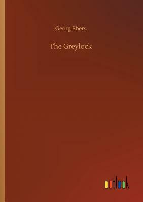 The Greylock by Georg Ebers