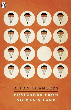 Postcards from No Man's Land by Aidan Chambers