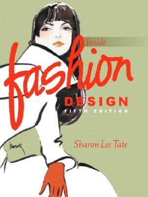 Inside Fashion Design by Sharon Lee Tate, Mona Shaefer Edwards