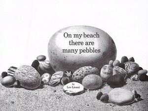 On My Beach There Are Many Pebbles by Leo Lionni