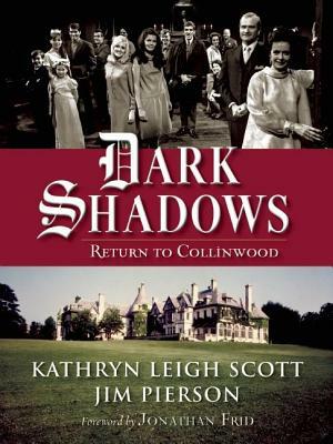 Dark Shadows: Return to Collinwood by Jim Pierson, Kathryn Leigh Scott