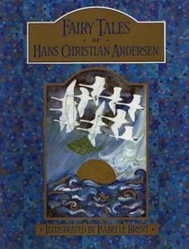 Fairy Tales of Hans Christian Andersen by Hans Christian Andersen, Isabelle Brent, Neil Philip