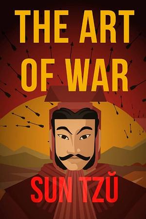 The Art of War: 2022 Edition by Sun Tzu, Lionel Giles