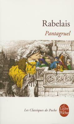 Pantagruel by François Rabelais