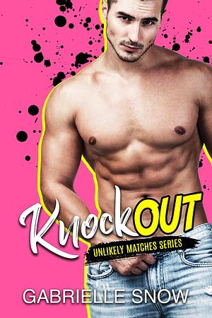 Knockout by Gabrielle Snow, Gabrielle Snow