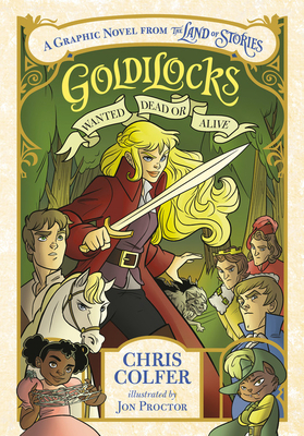 Goldilocks: Wanted Dead or Alive by Chris Colfer